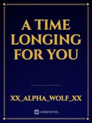 A time longing for you Book