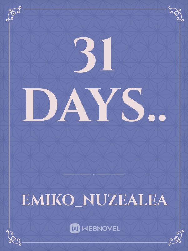 31 days.. Book