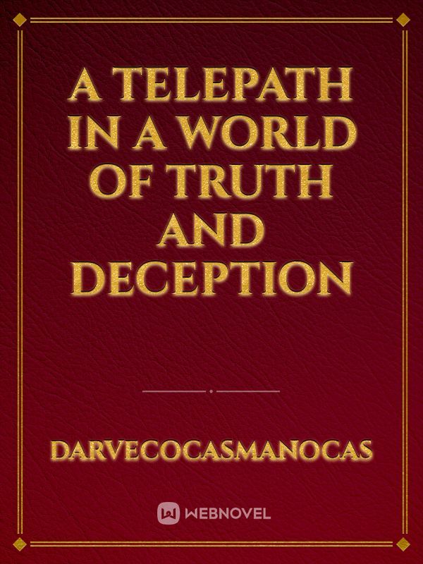 A Telepath in a World Of Truth and Deception Book