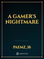 A Gamer's Nightmare Book