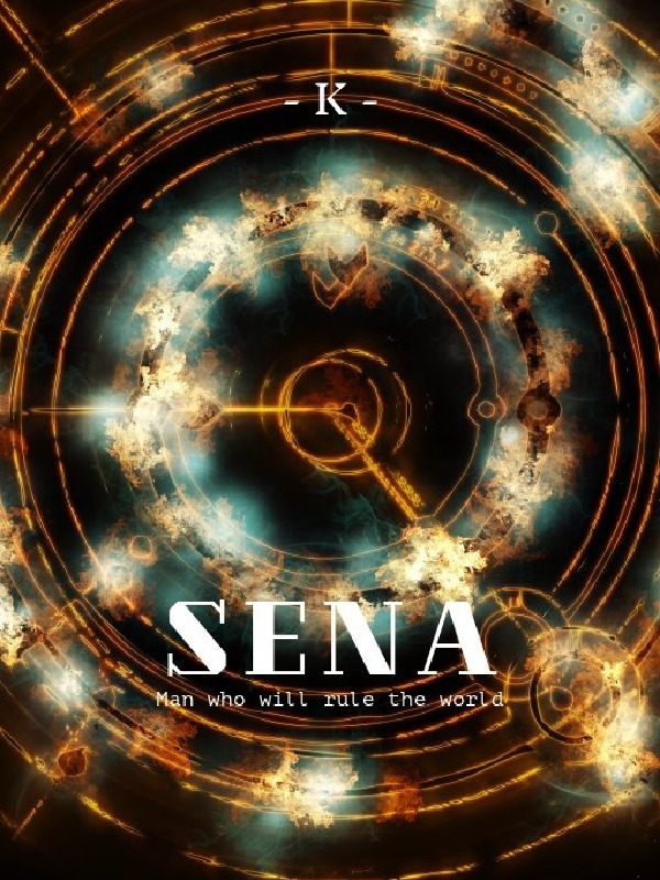 SENA — Man who will rule the world Book