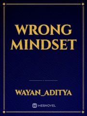 wrong mindset Book