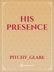 HIS PRESENCE Book