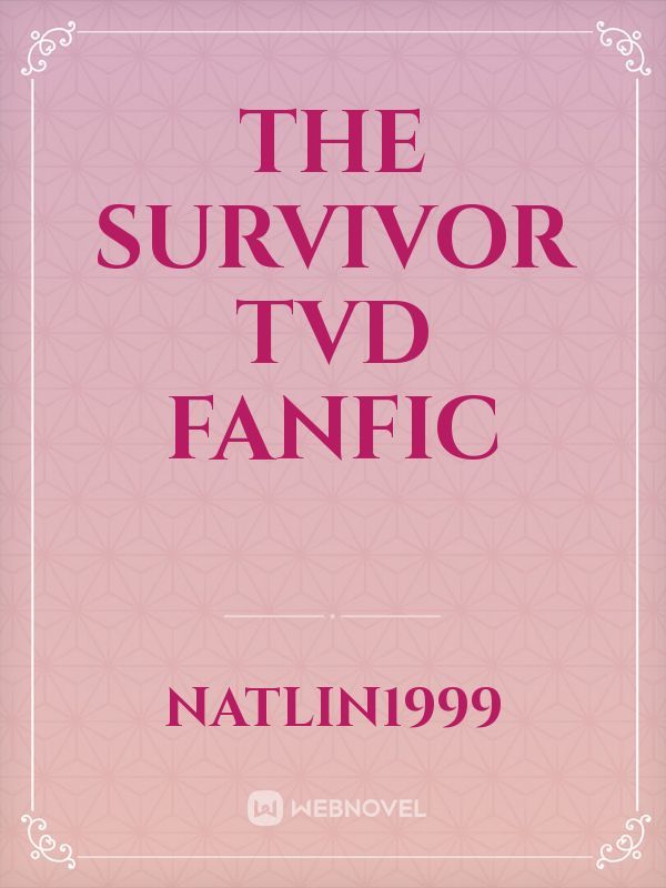 The Survivor TVD fanfic Book