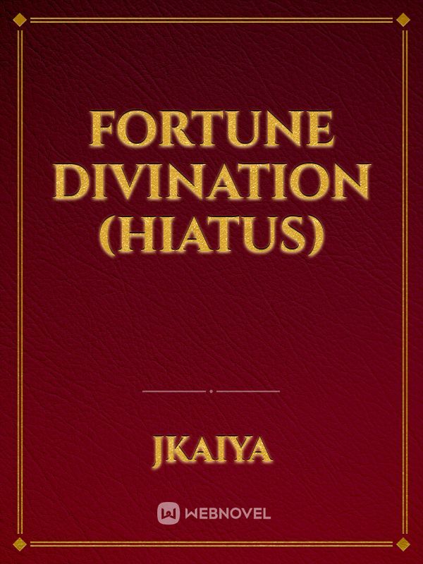 Fortune Divination (Hiatus) Book