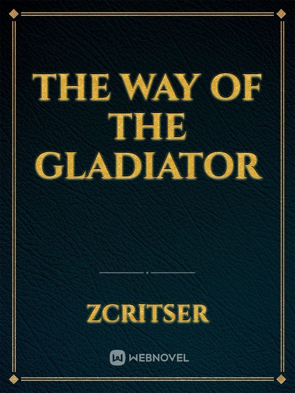 The Way Of The Gladiator Book