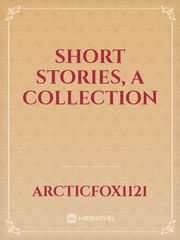 Short Stories, a Collection Book