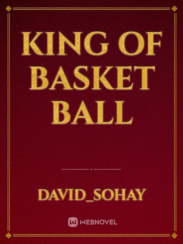 King of basket ball Book