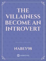 The Villainess Become An Introvert Book