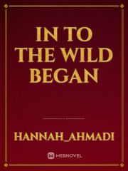 In to the wild began Book