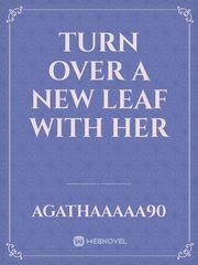 Turn Over A New Leaf With Her Book