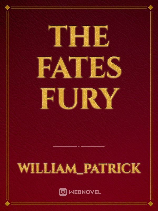 The Fates Fury