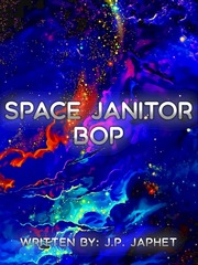Space Janitor Bop (J.P. Japhet) Book