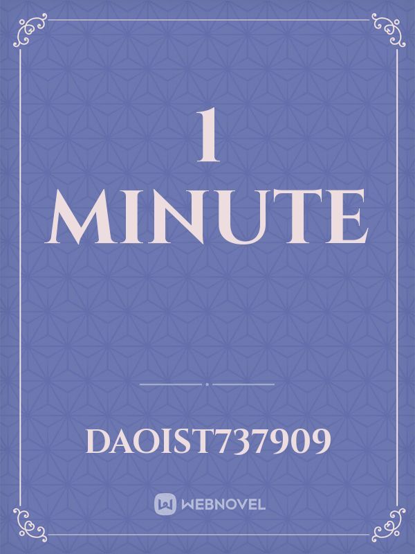 1 minute