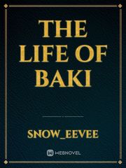 The life of Baki Book