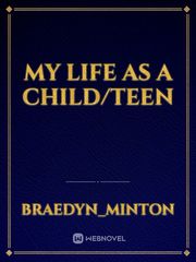 my life as a child/teen Book