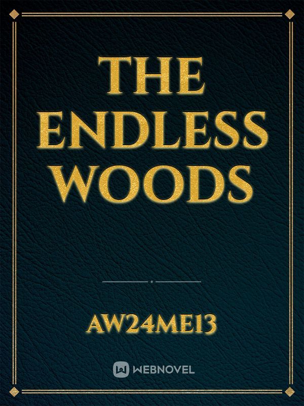 The Endless Woods Book