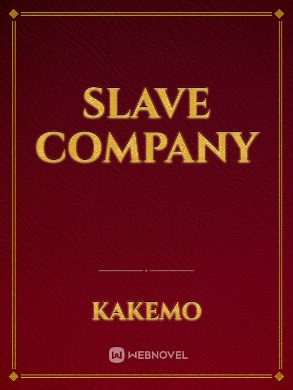 Slave Company