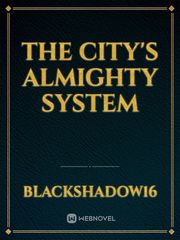 The City's Almighty System Book