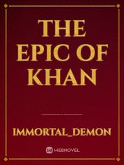 The Epic of Khan Book