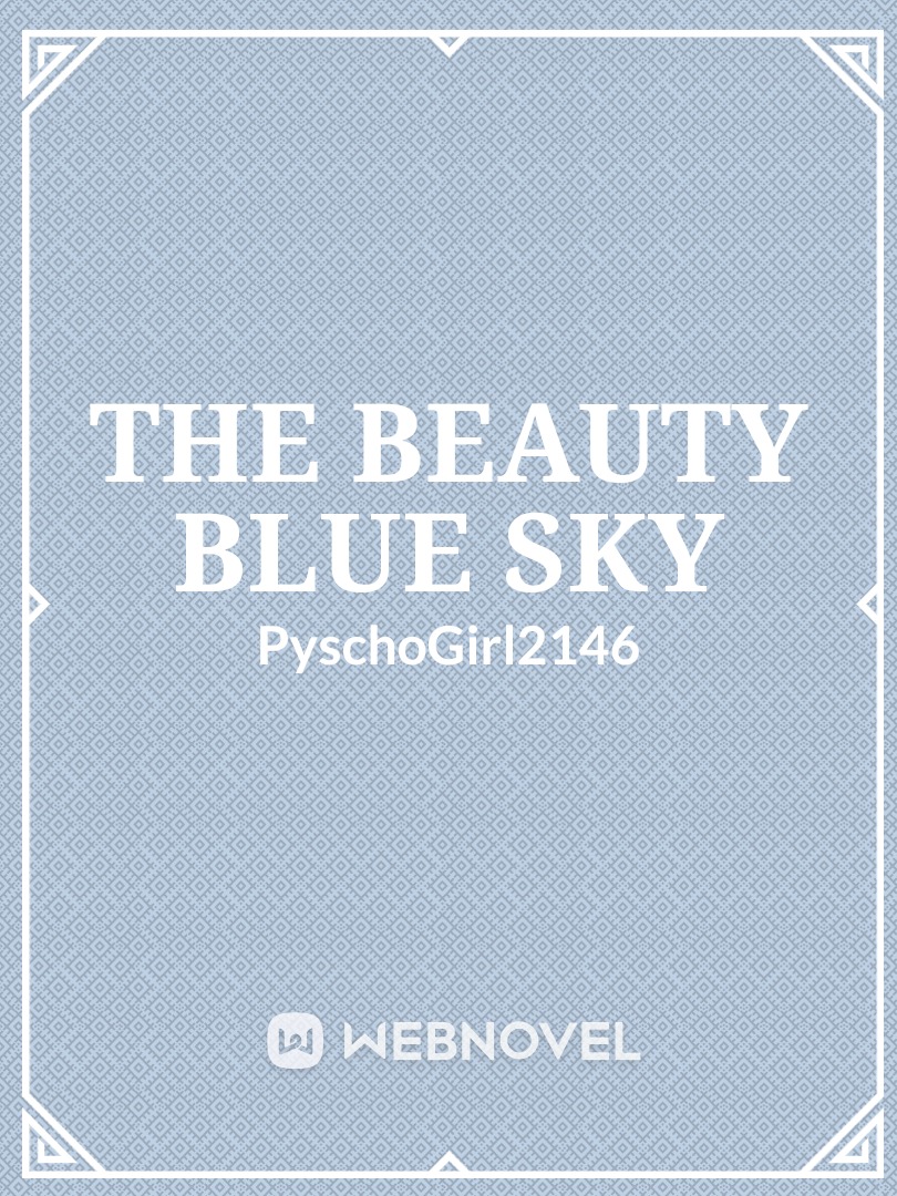 The Beauty Blue Sky