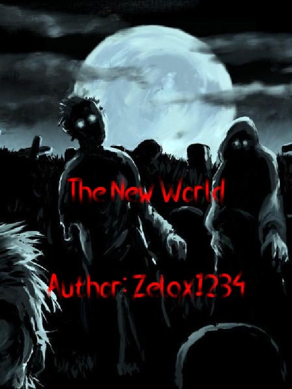 The New World: Zombie Apocalypse Book