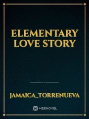 ELEMENTARY LOVE STORY Book