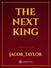 the next king Book