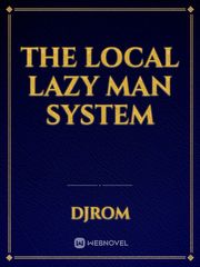 The Local Lazy Man System Book