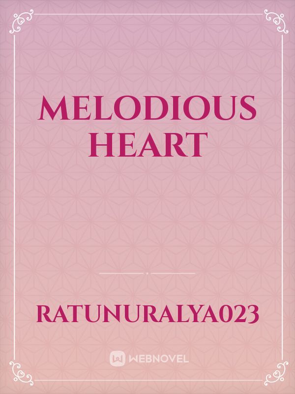 Melodious Heart