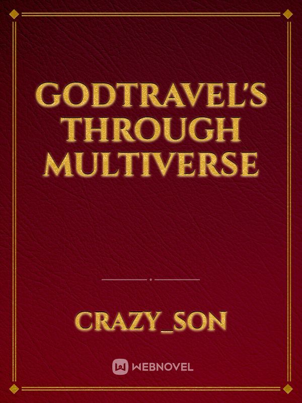 godtravel's through multiverse Book