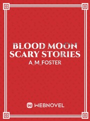 Blood Moon Scary Stories Book