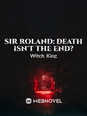 Sir Roland: Death Isn't The End? Book