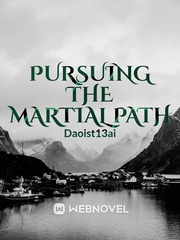 Pursuing the Martial Path Book