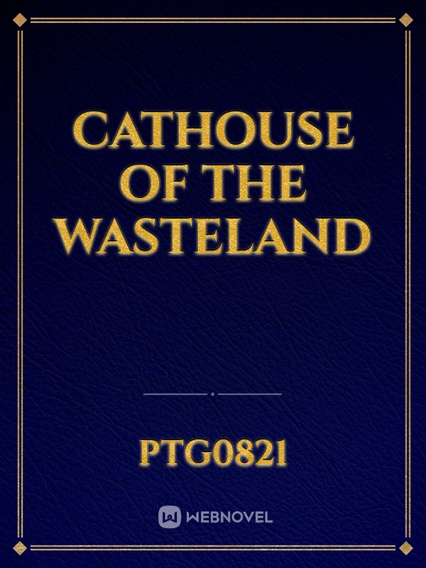 Cathouse of the Wasteland