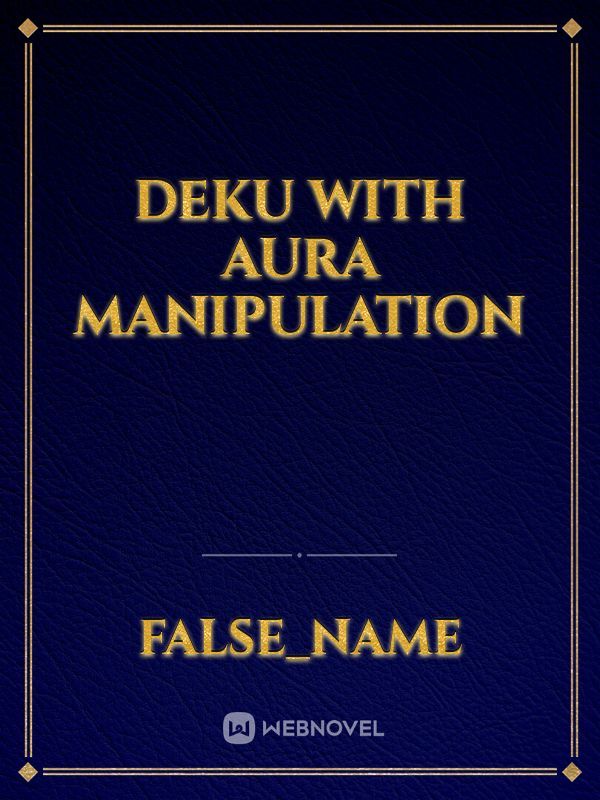 Deku with Aura Manipulation