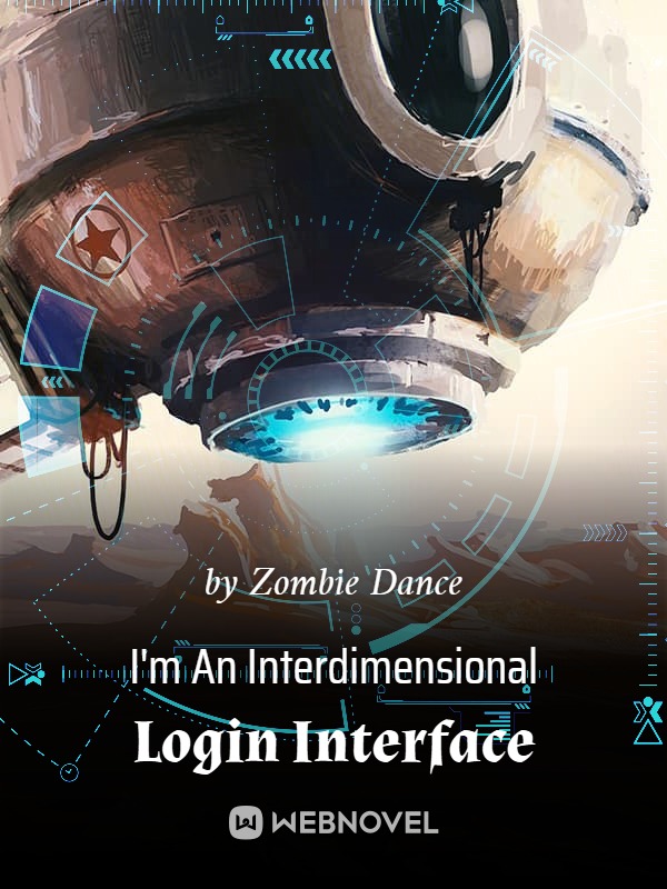 I'm An Interdimensional Login Interface Book