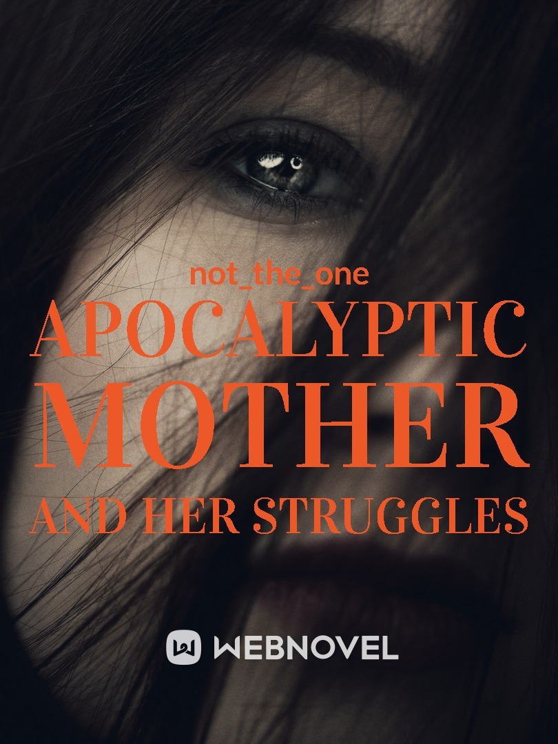 Apocalyptic mother and her struggles Book