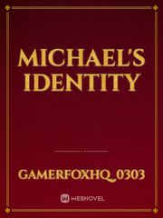 Michael's identity Book