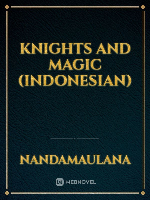 Knights and Magic (Indonesian)