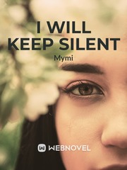 I Will Keep Silent Book