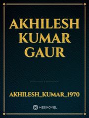 Akhilesh Kumar Gaur Book