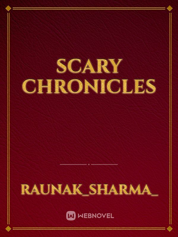 Scary Chronicles Book