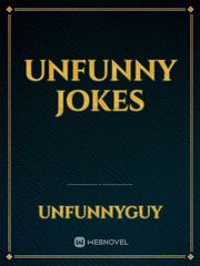 Unfunny Jokes Book