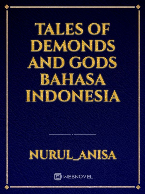 Tales Of Demonds and Gods Bahasa Indonesia