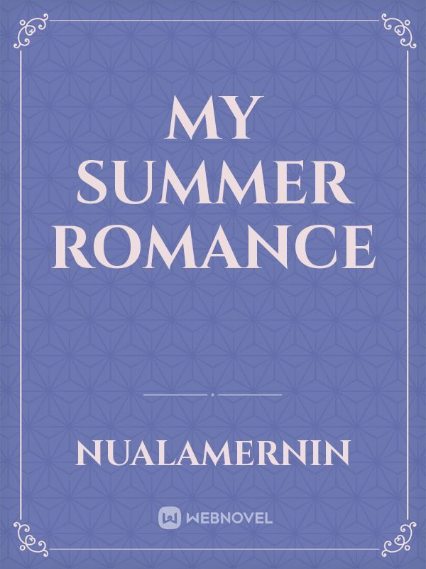 My summer romance
