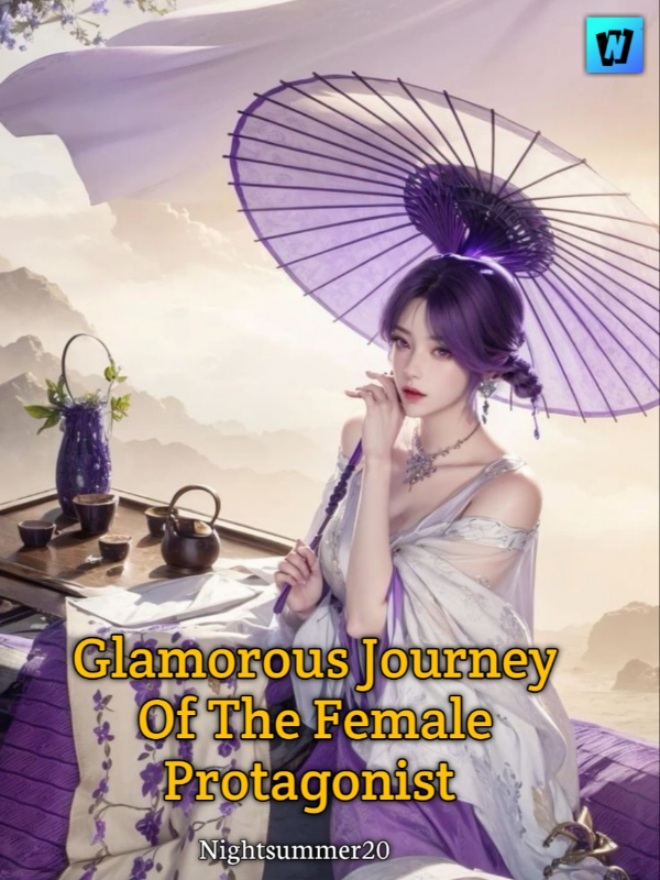 Glamorous Journey of the Female Protagonist