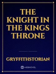 The Knight in the Kings throne Book
