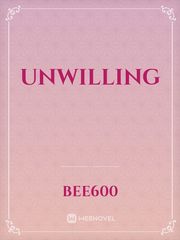 Unwilling Book