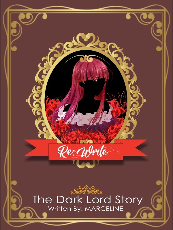 Re:Write The Dark Lord Story